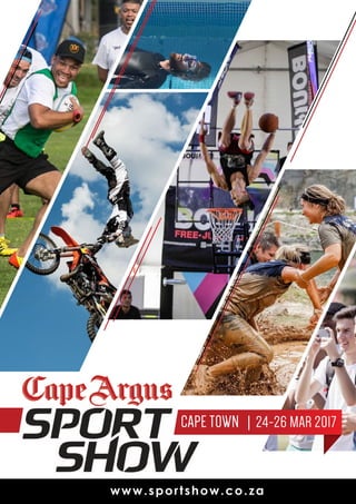 www.sportshow.co.za
CAPE TOWN | 24-26 MAR 2017
 