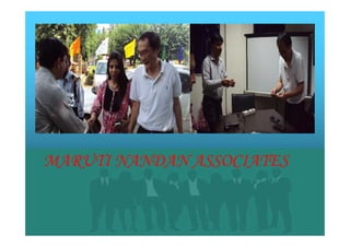 MARUTI NANDAN ASSOCIATES
 