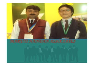 MARUTI NANDAN ASSOCIATES
 