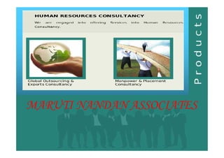 MARUTI NANDAN ASSOCIATES
 