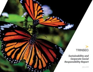 Sustainability and
Corporate Social
Responsibility Report
July 2016
 