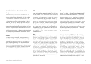 4Global Powers of Consumer Products 2015
Here are some comments on specific countries in Europe:
France
The French economy is teetering on the edge of recession. The
economy has stalled, unemployment remains high, business con-
fidence is low, and there is a risk of deflation. The main problem
is declining business investment. The big issue in France is the
failure of the current government to address structural problems
in the economy. France has lost competitiveness due to stagnant
productivity, high labor costs, restrictive labor market rules, and
high taxes. These factors have contributed to business unwilling-
ness to boost investment. Recently, President Hollande, under
pressure from Germany and the International Monetary Fund (IMF),
appointed a reform-minded Prime Minister, Manuel Valls, who has
a background in financial services, and is expected to implement
more market-oriented policies. Yet he faces considerable resistance
from Hollande’s own Socialist Party. If a credible reform agenda is
implemented it could have a very positive impact on investment.
Germany
The German economy is improving. Business confidence has
rebounded, in part due to continued strength of consumer de-
mand which appears to be driving growth. Indeed Germany has
an unusually low unemployment rate. This is good as Germany’s
export engine has faced obstacles from weak overseas growth.
With respect to the Eurozone, Germany continues to put pressure
on France and Italy to enact structural reforms, and resists pressure
to boost monetary and fiscal stimulus – although the government
does concede that more infrastructure investment is needed.
Italy
Italy was the worst-performing European economy in the past
fifteen years. Its economy barely grew. Combined with fiscal profli-
gacy, this resulted in a huge debt/GDP ratio. Yet Italy never had any
difficulty in servicing this debt as it had a high savings rate. This
changed when the contagion effects of the Greek debt drama led
to a huge increase in Italian bond yields. However, when the ECB
promised to “do whatever it takes” to save the euro, bond yields
declined. Fiscal austerity also convinced bond investors that Italy
was on a path to recovery. Still, austerity hurt growth. The failure
of Italy’s governments to implement serious reforms also hurt
business confidence. The result is that Italy is not growing, largely
due to a sharp decline in investment. Italy suffers from poor con-
fidence, deflation, and high risk spreads which make the cost of
capital relatively high. Prime Minister Matteo Renzi excited voters
with the promise of reform. Yet he has faced obstacles, including
massive labor protests.
Spain
Spain has been the surprise star performer among large Eurozone
economies. A few other smaller Eurozone economies have done
very well, especially Ireland but also Portugal. In the case of Spain,
what sets it apart is that in the last few years its labor cost of
doing business has declined relative to the other major European
economies. In other words, it has gained competitiveness through
a combination of wage restraint, labor market liberalization, and
productivity gains. The result is that Spain’s exports have per-
formed very well. In addition, unlike the other Eurozone econo-
mies, Spain’s business investment has been expanding, reflecting
increased business confidence. Plus, unemployment has come
down considerably – although it still remains quite high at 23 per-
cent. This, combined with lower energy prices, has contributed to
moderate growth of consumer spending. On the other hand, Spain
suffers from deflation. Unless this is reversed, it could undermine
the progress that Spain has made.
UK
Of the major industrial nations, Britain now has the fastest growing
economy. This follows an extended period of weak economic per-
formance, exacerbated by deep fiscal austerity on the part of the
government. But now, a combination of positive factors appears to
be boosting the British economy. These include a very aggressive
program of quantitative easing, government support for housing,
an improvement in the international competitiveness of British
industry (following wage restraint and productivity gains), declining
unemployment, and considerable pent-up demand. On the other
hand, the weakness of the neighboring Eurozone economy is a
drag on Britain. Still, the medium-term outlook is good for several
reasons. These include much lower inflation (which gives the Bank
of England reason to avoid tight monetary policy), a rising pound
(which is disinflationary and boosts consumer purchasing power),
and lower energy prices.
Japan
Japan went into recession in 2014 following a big tax increase,
with declining consumer spending and business investment. This
was not meant to be. When Shinzo Abe took office roughly two
years ago, he offered a radical departure in policy characterized
by the three “arrows” of “Abenomics.” These were fiscal stimu-
lus, aggressive monetary policy, and structural reform (basically
deregulation and free trade). Of the three arrows, only one was
implemented. This was monetary policy in which the Bank of Japan
(BOJ) engaged in unlimited quantitative easing with the goal of
ultimately achieving 2.0 percent inflation. The effect of this policy
was to suppress the yen, boost equity prices, boost inflation, and
suppress real interest rates. Initially it had a positive impact on
growth. Then, things changed. Wages failed to respond and real
consumer purchasing power declined, having a negative impact on
consumer spending. The rest of the world failed to cooperate and
weak external demand hurt exports. But the worst problem was
implementation of a massive tax increase in April 2014, a policy
 