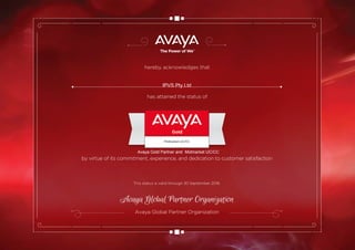 Avaya Gold Partner and Midmarket UC/CC
IPVS Pty Ltd
 