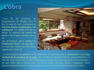 L’obra<br />Espai interior<br />