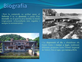  Estudià enginyeria i treballà com a delineant. L’any 1888, amb només 20 anys, ja treballava al despatx de Louis Sullivan,...