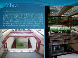 L’obra<br />Espai interior<br />