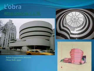 La base de l’obra de Wright és el funcionalisme, com podem veure en l’ús de la planta lliure, però també s’inspirà en els ...