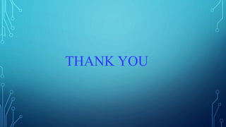 THANK YOU
 