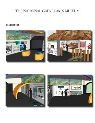 THE NATIONAL GREAT LAKES MUSEUM
RENDERINGS
 