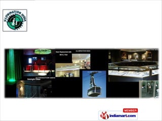 Manufacturer & Exporters of Lighting
                                          Solutions




© Illumination India, All Rights Reserved


                www.illuminationindia.net
 