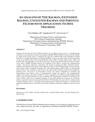 An Analysis of the Kalman, Extended Kalman, Uncented Kalman and ...