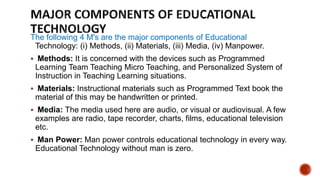 THE NATURE OF EDUCATIONAL TECHNOLOGY & EDUCATIONAL TECHNOLOGY IN ...