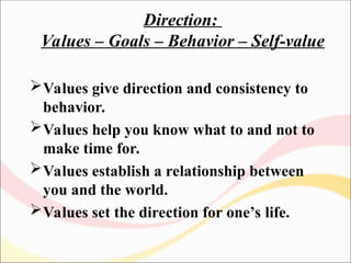 Values Guide Decision Making Understanding Values and Ethics: Guiding Principles for Behavior and ...