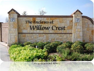 You could be HOME NOW!!!