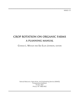 Crop Rotation On Organic Farms A Planning Manual Charles L Mohler | PDF