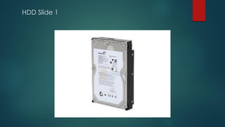 HDD Slide 1
 