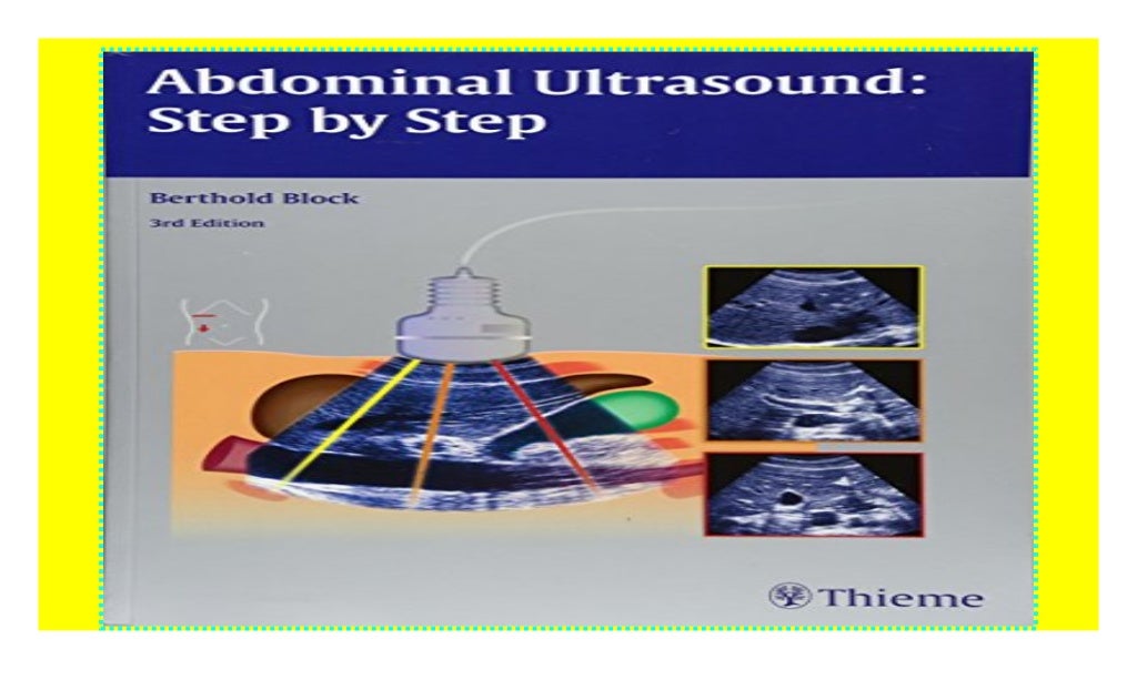 Abdominal Ultrasound Step by Step ((Download))^^