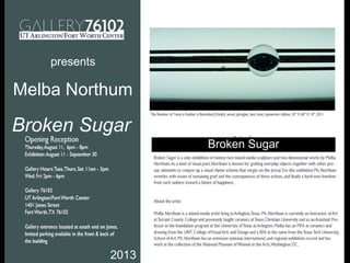 Melba Northum
Broken Sugar
Broken Sugar
presents
2013
 