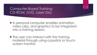 86774959-E-Learning-and-the-Use-of-Technology-in-Training-PPT-8.ppt