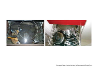 Tanmayee Palwe | Indian Kitchen | MIT Institute Of Design | 159
 
