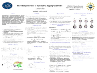 13. Majorana Conﬁgurations with Discrete
Symmetries
6
3
510
255
511
256
511
128
511
64
511
32
256
65
384
65
14. Future Outlook
A paper on this material is currently in preparation. We believe we
have proofs for the conjectures. It would be ideal to prove that the
only hypergraph states with X⊗n and Y ⊗n symmetry are elements
of the families in the conjectures on panel 12.
6. The Bloch Sphere
|0
|ψ
φ
θ
|1
(θ, φ) ⇔ cos
θ
2
|0 + eiφ
sin
θ
2
|1 = |ψ
spherical coordinates ⇔ vector in C2
point on the sphere ⇔ state of a qubit
3. Hypergraphs
The hypergraph is a way to visually represent collections of sets.
The more well-known graph contains vertices and edges, where
edges contain a maximum of two vertices. The hyperedges of a
hypergraph can contain any number of vertices, potentially giving
them more applications than graphs.
v3
v4v1
v2
http://en.wikipedia.org/wiki/Hypergraph
2. The Pauli Matrices
Id =
1 0
0 1
, X =
0 1
1 0
, Y =
0 −i
i 0
, Z =
1 0
0 −1
(Denoted σ0, σ1, σ2, σ3, respectively)
10. Discrete Symmetries of Symmetric States
Theorem [1]
Any discrete LU symmetry of an n-qubit symmetric state is of the
form g⊗n, where g ∈ U(2) is a rotation of the Bloch sphere that
permutes the Majorana points.
11. Types of Discrete Symmetries
⊗ A set of Majorana points will have 180 degree rotational
symmetry about the x-axis if and only if the corresponding
state exhibits X⊗n symmetry.
⊗ A set of Majorana points will have 180 degree rotational
symmetry about the y-axis if and only if the corresponding
state exhibits Y ⊗n symmetry.
⊗ A set of Majorana points will have 180 degree rotational
symmetry about the z-axis if and only if the corresponding
state exhibits Z⊗n
symmetry. However, we have proven that
no hypergraph states exhibit Z⊗n
symmetry.
12. Symmetry
⊗ Theorem #1: n=4ℓ
k=3 hypergraph states have Y ⊗n symmetry.
⊗ Conjecture #1: n=2j+1ℓ
k=2j +1 hypergraph states have Y ⊗n
symmetry.
⊗ Theorem #2: n=2j+1−2
k=2j −1 hypergraph states have X⊗n
symmetry.
⊗ Conjecture #2: n=2j+1ℓ−m
k=2j −(m−1) will have X⊗n symmetry.
8. Majorana Points
⊗ Fact: every symmetric n-qubit state |ψ can be written as a
symmetrized product of n 1-qubit states.
⊗ |ψ = α
π∈Sn
ψπ(1) ψπ(2) ... ψπ(n)
(where α is a normalization factor and Sn is the group of permutations of {1, 2, ..., n})
⊗ These 1-qubit states, |ψ1 , |ψ2 , ..., |ψn , thought of as points
on the Bloch sphere, are called the Majorana points for |ψ .
9. Algorithm to ﬁnd the Majorana Points of a
symmetric |ψ
Given symmetric |ψ
1. Find coeﬃcients d0, d1, ..., dn such that |ψ =
n
k=0
dk D
(k)
n
where D
(k)
n =
1
n
k wt(I)=k
|I is the weight k Dicke state.
2. Construct the Majorana polynomial
p(z) =
n
k=0
(−1)k n
k
dkzk
3. Find the roots of the Majorana polynomial, say λ1, λ2, ..., λn
(not necessarily distinct).
4. Take the inverse stereographic projection of λ∗
k, 1 ≤ k ≤ n.
These are the Majorana points.
4. k-uniformity
⊗ When one says that a hypergraph is k-uniform, it means that
each hyperedge contains exactly k vertices.
⊗ For a hypergraph to be k-complete, each hyperedge must
contain exactly k vertices and every possible hyperedge of size
k must be contained in that hypergraph. When the
hypergraph has n vertices, the k-complete hypergraph will
have n
k hyperedges of size k. Because of this, we refer to the
k-complete hypergraph on n vertices as the n
k hypergraph.
Abstract
Hypergraph states are a generalization of graph states, which have
proven to be useful in quantum error correction and are resource
states for quantum computation. Quantum entanglement is at the
heart of quantum information; an important related study is that
of local unitary symmetries. In this project, I have studied discrete
symmetries of symmetric hypergraph states (that is, hypergraph
states that are invariant under permutation of qubits). Using
computer aided searches and visualization on the Bloch sphere, we
have found a number of families of states with particular
symmetries.
1. Quantum States
⊗ The qubit, short for quantum bit, is the basic unit of
information in a quantum computer
⊗ Qubits are to bits as quantum computation is to classical
computation.
⊗ The state of a qubit (called a quantum state) is a complex
linear combination of the two basis states, |0 and |1 .
⊗ More familiar to someone with a linear algebra background,
|0 =
1
0
and |1 =
0
1
.
⊗ The quantum state |ψ = α |0 + β |1 is said to be in a
superposition between |0 and |1 .
⊗ However, the vectors are customarily normalized, so α and β
are restricted to the following condition: |α|2
+ |β|2
= 1
5. Hypergraph States
Here is how hypergraph states are constructed from hypergraphs.
Each vertex is a qubit and each hyperedge gives instructions on
how to entangle the qubits.
⊗ Given a subset S ⊆ {1, 2, . . . , n} of vertices, we write |1S to
denote the computational basis vector that has 1s in positions
given by S and 0s elsewhere.
⊗ Example: For the subset S = {1, 2, 3, 5, 6} of the set of 7
qubits:
|1S = |1110110
⊗ The formula for the hypergraph state is the following:
|ψ =
S⊂{1,...n}
(−1)#{e∈E : e⊆S}
|1S
⊗ Example: For the hypergraph in panel 3, the number of
hyperedges contained in S = {1, 2, 3, 5, 6} is 3. So the sign of
|1S is (−1)3 = −1.
7. Stereographic Projection
P′
P
Points on the Bloch Sphere −→ C2
Acknowledgments. This work was supported by National Science
Foundation grant #PHY-1211594. I thank my research advisors
Dr. David W. Lyons and Dr. Scott N. Walck.
Lebanon Valley College Mathematical Physics Research Group
http://quantum.lvc.edu/mathphys
References
[1] Curt D. Cenci, David W. Lyons, Laura M. Snyder, and
Scott N. Walck.
Symmetric states: local unitary equivalence via stabilizers.
Quantum Information and Computation, 10:1029–1041,
November 2010.
arXiv:1007.3920v1 [quant-ph].
[2] M. Rossi, M. Huber, D. Bruß, and C. Macchiavello.
Quantum hypergraph states.
New Journal of Physics, 15(11):113022, 2013.
[3] O. G¨uhne, M. Cuquet, F. E. S. Steinhoﬀ, T. Moroder,
M. Rossi, D. Bruß, B. Kraus, and C. Macchiavello.
Entanglement and nonclassical properties of hypergraph states.
2014.
arXiv:1404.6492 [quant-ph].
Lebanon Valley College
Pennsylvania State University
October 3−5, 2014
APS Mid−Atlantic MeetingDiscrete Symmetries of Symmetric Hypergraph States
Chase Yetter
 