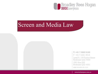 Screen and Media Law
 