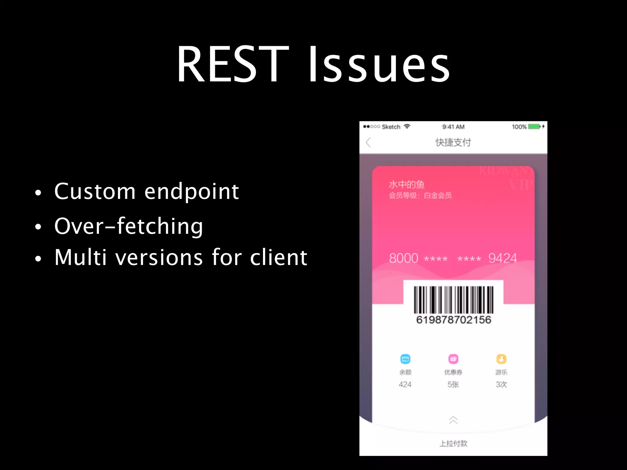 REST Issues
• Custom endpoint
• Over-fetching
• Multi versions for client
 