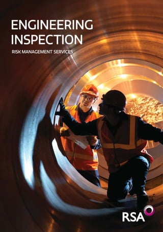 ENGINEERING 
INSPECTION 
RISK MANAGEMENT SERVICES 
 