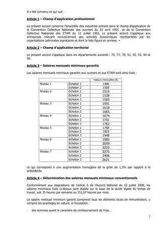 2
Il a été convenu ce qui suit :
Article 1 – Champ d’application professionnel
Le présent accord concerne l’ensemble des i...