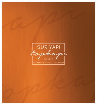 Sur Yapi Topkapi Evleri - Listing Turkey | PDF