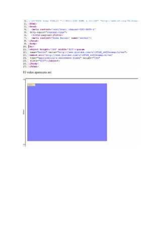 El video aparecera asi:
 
