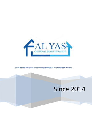 Since 2014
A COMPLETE SOLUTION FOR YOUR ELECTRICAL & CARPENTRY WORKS
 