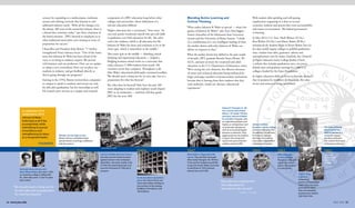 Blending Active Learning and
Critical Thinking
“What makes Johnson & Wales so special — what’s the
genius of Johnson & Wales?” asks Terry MacTaggart,
former chancellor of the Minnesota State University
System and the University of Maine System. “I think
it’s a combination of a very intelligent reading of what
the market desires with what Johnson & Wales can
deliver in response to that.”
What the market desires has shifted in the past couple
of decades. JWU graduate Brenda Dann-Messier ’00
Ed.D., assistant secretary for vocational and adult
education at the U.S. Department of Education, notes,
“We’re seeing the core elements, the effective elements
of career and technical education being embraced by
larger and larger numbers of postsecondary institutions
because they’re hearing from their students that they
want authentic, hands-on, relevant, educational
experiences.”
With student debt spiraling and well-paying
employment stagnating in a slow-to-recover
economy, students and parents also want accountability
and return on investment. The federal government
is listening.
In May 2013, U.S. Sens. Mark Warner (D-Va.),
Ron Wyden (D-Ore.) and Marco Rubio (R-Fla.)
introduced the Student Right to Know Before You Go
Act that would require colleges to publish graduation
rates, student loan debt, graduates’ salaries and
unemployment rates by major. Similarly, the Chronicle
of Higher Education hosts College Reality Check,
a website that includes graduation rates, net prices,
default rates and graduate earnings for 2,000 U.S.
colleges, funded by the Gates Foundation.
As higher education shifts its focus to meet the demand
that its purpose be workforce development, the value
of arts and sciences is being questioned.
century by expanding to a multicampus, multistate
system and refining curricula that listened to and
addressed industry needs. “With all the changes over
the almost 100 years of the university’s history, there is
a thread that continues today,” says Yena, chairman of
the board emeritus. “JWU listened to employers as to
what traditional universities were missing in terms of
preparation for success.”
Chancellor and President John Bowen ’77 further
strengthened Yena’s industry focus. “One of the many
ways that Johnson & Wales has been ahead of the
curve is we bring in industry experts. We partner
with business and our professors. How can we update
or adopt a new curriculum? How can we place our
students in industry and get feedback directly as
they’re going through our programs?”
Starting in the 1970s, Bowen invited these companies
to campus to speak to students and recruit not only
for jobs after graduation, but for internships as well.
He created career services as a unique and essential
component of a JWU education long before other
colleges and universities, whose definitions of a
relevant education differed.
“Higher education has a continuum,” Yena notes. “At
one end, purely vocational schools who give job skills
to graduates: very little education for life. The other
end is the academy, which is all education for life.
Johnson & Wales has been and continues to be in the
sweet spot, which is somewhere in the middle.”
That sweet spot in the middle — blending critical
thinking and experiential education — helped a
fledgling business school evolve to a university that
today educates 17,000 students from nearly 100
countries across four campuses. Throughout it all,
Miss Wales’ educational philosophy remained steadfast:
“We should teach a thing not for its own sake, but as a
preparation for what lies beyond.”
But what does lie beyond? How have the past 100
years adapting to student and employer needs shaped
JWU as an institution — and how will they guide
JWU for the next 100?
In celebration of its
centennial in 2014,
Johnson & Wales
looks back at all it has
accomplished, while
intensifying its pursuit
of excellence and
strengthening its status
as a recognized leader.
fall 2013 2322	 www.jwu.edu
Founded
Gertrude Irene Johnson and
Mary Tiffany Wales who met in 1893
at a teaching college in Millersville,
Pa., when they were 17 and 19, open
their school.
Johnson & Wales Business School
not only survives inherent sexism
against women in the workplace,
World War I, the stock market crash
of 1929, the Great Depression and
even the Hurricane of 1938, but it
prospers.
Women win the right to vote.
Misses Johnson and Wales break
gender barriers and forge a definitive
path for women.
As the founders’reputations
grow, the school moves two
more times before settling on
the top floor of the Gardner
Building in Providence with
100 students.
Mary Wales is diagnosed with
cancer. They ask their star pupil,
Vilma Gatta Triangolo ’36, ’98 Hon.,
if she and her husband would like
to buy the school. Wales succumbs
to her illness in 1952; Johnson
(above) lives until 1962.
Johnson & Wales
becomes a junior college
and is accredited by The
Accrediting Commission
for Business Schools,
the future Accrediting
Council for Independent
Colleges and Schools.
J&W purchases
its first building.
Plantations Hall, and
moves the school
and its 300 students
to a new home.
The State of Rhode
Island authorizes
J&W to operate as a
nonprofit, degree-
granting institution.
The school’s first board
of directors is formed.
Edward P. Triangolo Sr. ’80
Hon. and his Navy friend
Morris J. W. Gaebe ’98 Hon.
purchase Johnson & Wales
for $25,000. Triangolo, with
an engineering degree and
Gaebe, an entrepreneur and
consummate salesperson
with an accounting degree,
become co-directors. They
aggressively recruit students
to“grow”the school and
tap into the pool of former
soldiers and the GI Bill.
1914 1920s and 1930s 1940s 1947 1960 1962 1963
John A. Yena
is hired as
accounting
teacher and basketball
coach. Yena soon gets
promoted to dean,
then vice president,
and becomes Gaebe’s
right-hand man.
Full-time
enrollment
swells to
3,500.
“Education for employment
first; education for
education’s sake second.”
— Morris J. W. Gaebe
“We should teach a thing not for
its own sake, but as preparation
for what lies beyond.”
Hurricane of 1938
 