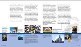Fisher College President Thomas McGovern ’01 Ed.D.,
echoes this approach. His exposure to JWU’s education
model led him to emulate it at his Boston-based college.
“The future of education is getting more practical
experience into the classroom: job shadowing,
information interviews, industry speakers, ramped-up
speaker series,” he suggests. “People need to hear from
practitioners — and hire practitioners — to understand
what’s going on out there. Students who have learned
critical thinking can only go so far. It’s the combination
— critical thinking with work experience — that’s key.”
Meanwhile, liberal arts colleges designed to groom
critical thinking are having such an outcome
questioned. In response, they are increasingly
incorporating industry-specific programs such as
business administration, accounting, engineering
and entrepreneurship, with a far greater emphasis on
internships and career development.
Clark University in Worcester, Mass., a traditional
liberal arts institution, recently rebranded itself by
integrating liberal arts and experiential education
through a program called LEEP (Liberal Education
and Effective Practice). “While the world has changed
dramatically during the last century, traditional liberal
arts programs have remained relatively static,” Clark
University President David Angel said in a press
release. “LEEP fills the gap by ensuring that students
build the knowledge and the skills employers seek, the
world needs, and they require to flourish personally,
professionally and civically.”
Even traditional land grant universities, which have
always existed to prepare students for specific careers,
are adding more active learning, internships and other
experiential education opportunities while developing
stronger career services and closer ties to industry. The
University of Rhode Island’s newly launched Business
Engagement Center “is a focal point for faculty and
students to interact with industry in meaningful and
innovative ways,” describes URI President David
Dooley on the center’s website, and is a “front door for
business to navigate the talent and knowledge that URI
offers,” including internships where students “meet real
challenges and solve real problems [with] their fresh
ideas, innovative thinking and vitality.”
1989 1990s 1993 2000
26	 www.jwu.edu
JWU opens a campus in North
Miami, Fla., offering degrees in food
service, business and hospitality.
JWU opens a culinary
campus in Vail, Colo.,
where students took a
ski lift to their campus
at the top of the
mountain.
JWU’s Denver Campus opens. After
the Vail Campus closes, the university
purchases the former Colorado Women’s
College. The Denver Campus opens with
325 students.
Yena is promoted to
president and Gaebe
becomes the university’s
first chancellor.
Yena turns a small school
into a large, world-class
university with multiple
campuses and students from
around the globe.
University and business leaders envision an institutional
hub for downtown Providence. JWU purchases the former
Broadcast House (now the JWU library) and the burned-out and
abandoned Outlet Co. building on Weybosset Street. Within a few
years McNulty and Snowden residence halls are built and Gaebe
Commons becomes a student enclave and green space in the
city’s center.
The university formally establishes the College of Business, The
Hospitality College, the College of Culinary Arts and the School of
Technology. Accreditation from the Commission on Institutions
of Higher Education of the New England Association of Schools
and Colleges comes in 1993. Taking the lead nationwide, JWU
establishes a bachelor’s degree program in the College of Culinary
Arts, the first in the U.S.
Outlet Building Fire 2004
A strategic decision is made to consolidate JWU’s
smaller Charleston and Norfolk campuses in a
campus in Charlotte, N.C.
JWU’s Charlotte Campus opens in fall 2004 and offers
associate and bachelor’s degree programs in business,
culinary arts and hospitality.
2006
FOCUS 2011: Strengthening
Our University. Vice Chancellor
Thomas L.G. Dwyer leads JWU’s
five-year strategic planning effort
that changes the university’s
culture, making it stronger, more
selective, more affordable and of
higher academic quality.
Transforming a University
Educational models and ideas are only as solid as the
base they’re built on. JWU’s foundation and adapt-
ability helped the university succeed throughout the
20th century — and continues today when others have
faltered. By implementing the transformative FOCUS
2011 strategic plan, the university attracted better-pre-
pared students, strengthened curriculum and enhanced
the student experience while exceeding enrollment
goals. The plan also addressed the mounting issue of
affordability, doubling institutional aid from $70 mil-
lion in 2005 to nearly $140 million today. “The risk
involved couldn’t be overstated,” says Bowen.
But the risk paid off. While average national student
debt between 2007 and 2011 increased by eight
percent, JWU student debt decreased by seven percent.
In addition, JWU’s retention increased by nearly
seven percent over the same period (and has risen to
nearly 10 percent by 2013). “I don’t know if another
college or university can make that claim over the same
four-year period,” says Bowen. “We want all of higher
education to look at our new model.”
JWU’s current strategic plan expands the university’s
quality-based goals.
“We knew we had to continue to become more selective.
We had to continue to focus on affordability and we
had to meet the expectations of the students that we’re
enrolling now,” says Mim Runey, LP.D., Providence
Campus president and chief operating officer.
JWU has also strengthened its commitment to relevant
work experience. “Today the university is investing
nearly $4 million a year in stipends for students who
are participating in unpaid internship programs,”
notes Runey.
The university continues to assess the growth sectors in
industry using U.S. Department of Labor statistics and
forecasts, adjusting curriculum accordingly to prepare
students for these careers. JWU increasingly integrates
arts and sciences into professionally focused programs —
and professional focus into developing arts and sciences
programs. “We have a real knack at looking at the
market and determining what’s in demand and how we
can service industry and the students that we attract,”
says Runey.
Health sciences will feature prominently in JWU’s
future; a physician assistant graduate program that
received Accreditation-Provisional status from the
fall 2013 27
2010
Bowen becomes
JWU’s chancellor following
Yena’s retirement, and after
serving as vice president,
executive vice president and
president since 2004.
 