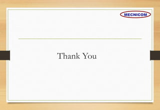 Thank You
MECNICOM
 