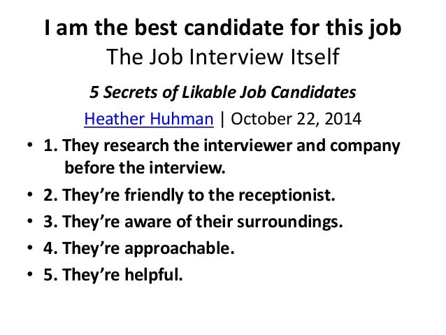 why am i the best candidate
