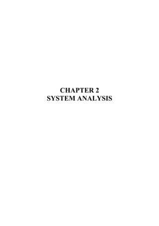 CHAPTER 2
SYSTEM ANALYSIS
 