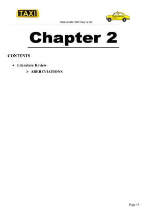 Take a Cab, Don’t buy a car
Page | 9
CONTENTS
 Literature Review
 ABBREVIATIONS
 
