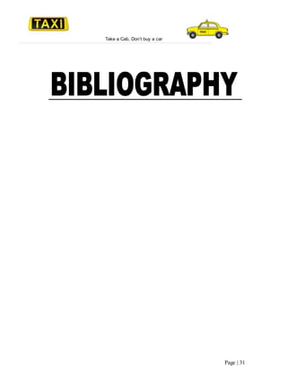 Take a Cab, Don’t buy a car
Page | 31
 