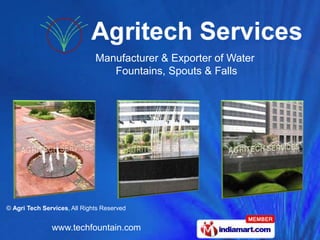 Manufacturer & Exporter of Water  Fountains, Spouts & Falls 