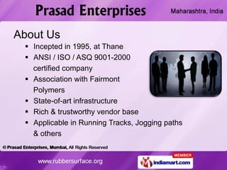 About Us
  Incepted in 1995, at Thane
  ANSI / ISO / ASQ 9001-2000
   certified company
  Association with Fairmont
   ...