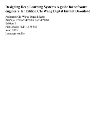 Designing Deep Learning Systems A guide for software engineers 1st ...