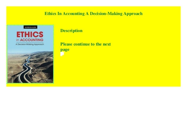 Ethics In Accounting A Decision Making Approach Download P D F