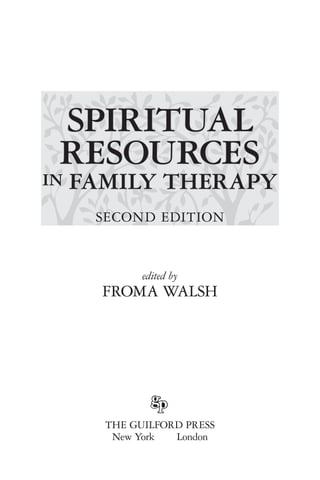 Spiritual Resources In Family Therapy 2nd Edition Second Edition Froma Walsh | PDF