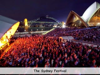 22The Sydney Festival
 