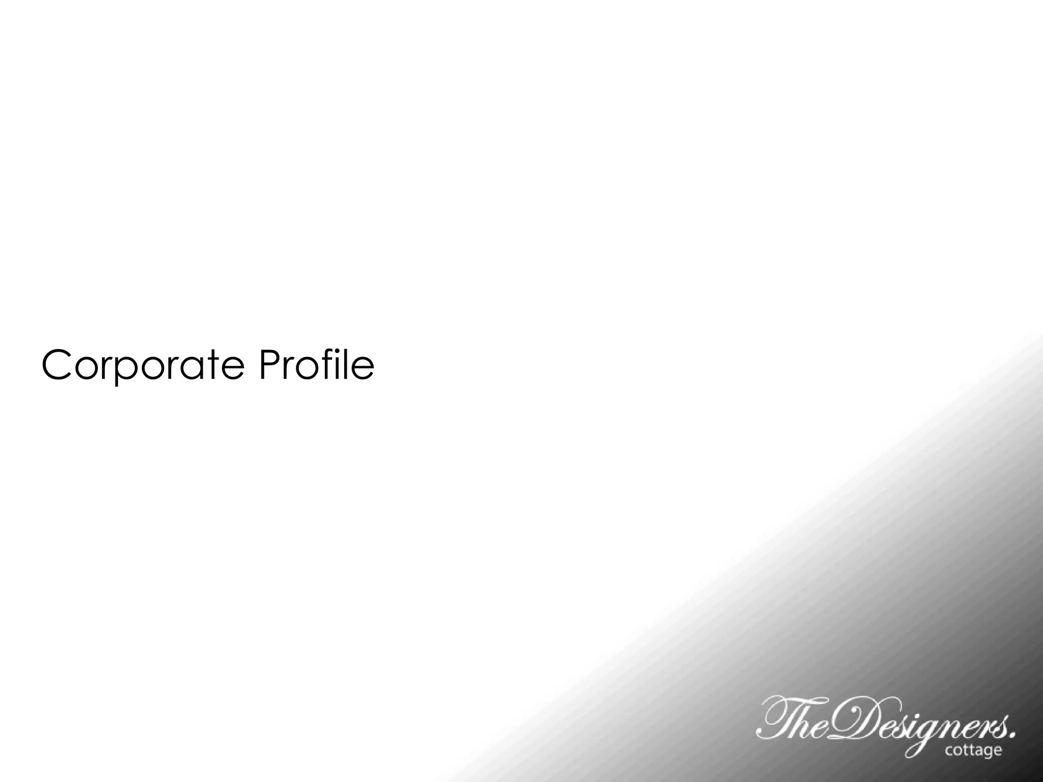 Corporate Profile
 
