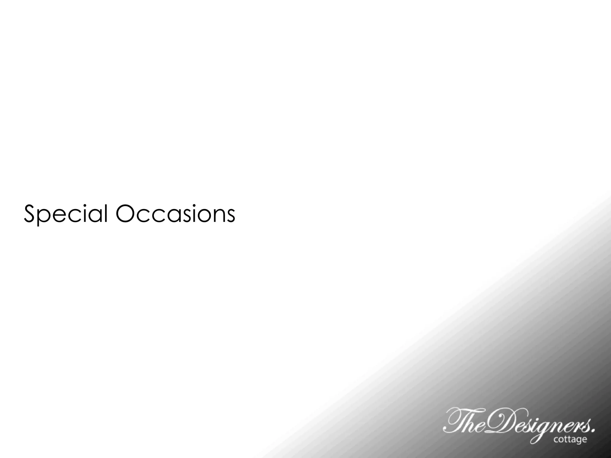 Special Occasions
 