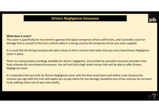 A Recruiters Guide to Drivers Negligence Insurance | PPT