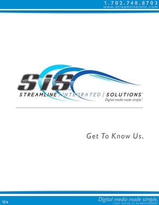 Streamline Integrated Solutions 2016 Press Kit