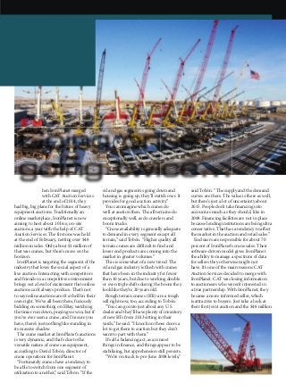 37APRIL 2015 ACT
AUCTIONS INDUSTRY FOCUS
oil and gas segment is going down and
housing is going up, they’ll switch over. It
provides for good auction activity.”
You can imagine which cranes do
well at auction then. The all terrains do
exceptionally well, as do crawlers and
boom trucks.
“Crane availability is generally adequate
to demand in every segment except all
terrain,” said Tobón. “Higher quality all
terrain cranes are difficult to find and
lower end products are coming into the
market in greater volumes.”
This is somewhat of a new trend. The
oil and gas industry is flush with cranes
that have been in the industry for fewer
than 10 years, but due to working double
or even triple shifts during the boom they
look like they’re 20 years old.
Rough terrain cranes (RTs) are a tough
sell right now, too, according to Tobón.
“You can go into just about any U.S.
dealer and they’ll have plenty of inventory
of new RTs from 2013 sitting in their
yards,” he said. “I knock on those doors a
lot to get them to auction but they don’t
want to part with them.”
It’s all a balancing act, as are most
things in finance, and things appear to be
stabilizing, but apprehension still persists.
“We’re on track to pre-June 2008 levels,”
said Tobón. “The supply and the demand
curves are there. The value is there as well,
but there’s just a lot of uncertainty about
2015. People don’t take financing into
account as much as they should, like in
2008. Financing facilities are not in place
because lending institutions are being ultra
conservative. That has a tendency to affect
the market in the auction and retail sales.”
End users are responsible for about 70
percent of IronPlanet’s crane sales. Their
software-driven model gives IronPlanet
the ability to manage a spectrum of data
for sellers they otherwise might not
have. It’s one of the main reasons CAT
Auction Services decided to merge with
IronPlanet. CAT was losing information
to auctioneers who weren’t interested in
a true partnership. With IronPlanet, they
became a more informed seller, which
is attractive to buyers. Just take a look at
their first joint auction and the $48 million
W
hen IronPlanet merged
with CAT Auction Services
at the end of 2014, they
had big, big plans for the future of heavy
equipment auctions. Traditionally an
online marketplace, IronPlanet is now
aiming to host about 10 live, on-site
auctions a year with the help of CAT
Auction Services. The first one was held
at the end of February, netting over $48
million in sales. Only about $1 million of
that was cranes, but there’s more on the
horizon.
IronPlanet is targeting the segment of the
industry that loves the social aspect of a
live auction. Interacting with competitors
and friends in a competitive environment
brings out a level of excitement that online
auctions can’t always produce. That’s not
to say online auctions aren’t a thrill in their
own right. We’ve all been there, furiously
bidding on something on EBay, watching
the timer run down, praying we win, but if
you’ve ever seen a crane, and I’m sure you
have, there’s just nothing like standing in
its massive shadow.
The crane market at IronPlanet’s auctions
is very dynamic, and that’s due to the
versatile nature of cranes as equipment,
according to David Tobón, director of
crane operations for IronPlanet.
“Fortunately cranes have a tendency to
be able to switch from one segment of
utilization to another,” said Tobón. “If the
The used crane market
got a jolt after some
big auctions and a new
partnership. John Skelly
reports.
Going once,
going twice...
A Manitowoc 21000 lattice-boom crawler
being sold on IronPlanet’s Daily Marketplace.
ACT 04 2015 Industry Focus - Auctions Final.indd 37 24/03/2015 12:21:54
 
